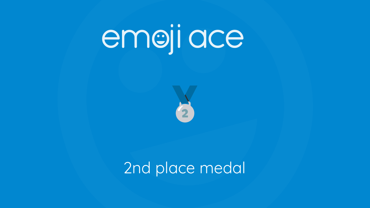 2nd Place Medal Emoji Ace 2nd Place Medal Emoji Ace