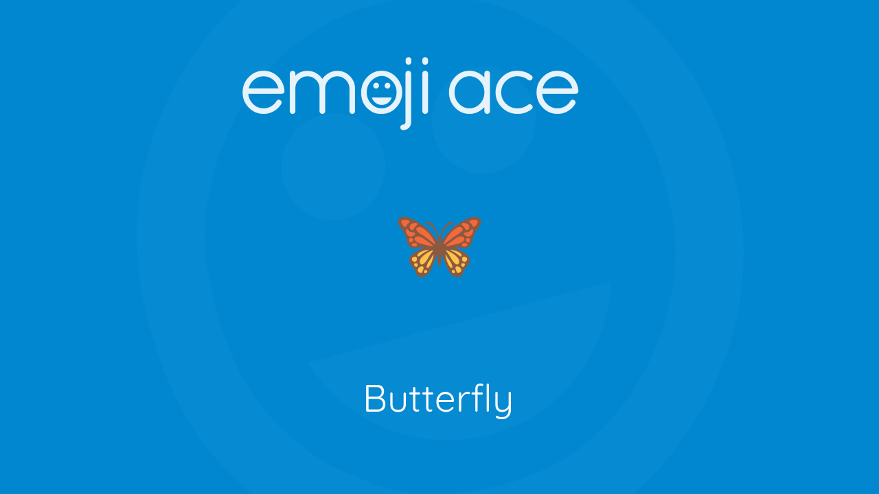 🦋 Butterfly Emoji Ace