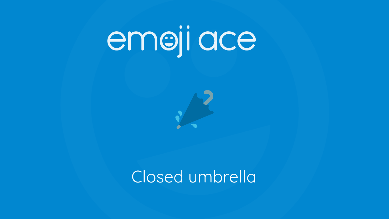 🌂 Closed umbrella Emoji Ace