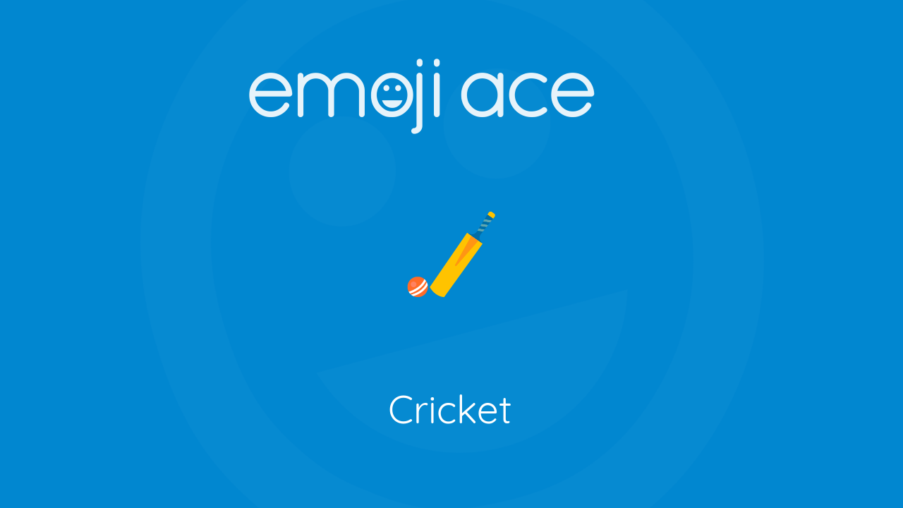 🏏 Cricket Emoji Ace