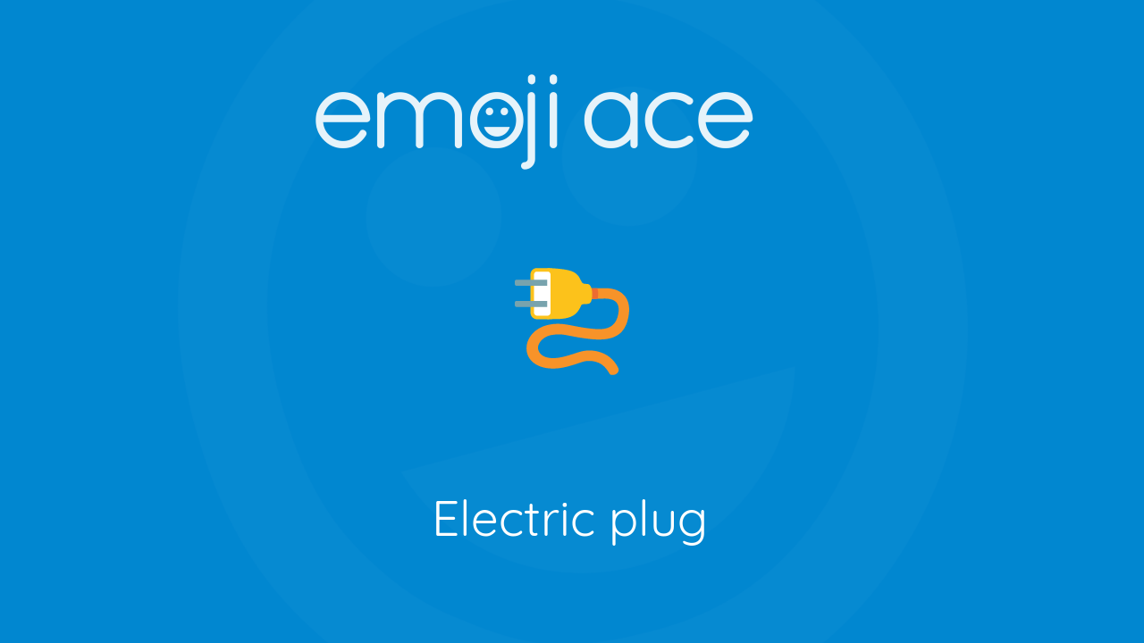 🔌 Electric plug Emoji Ace