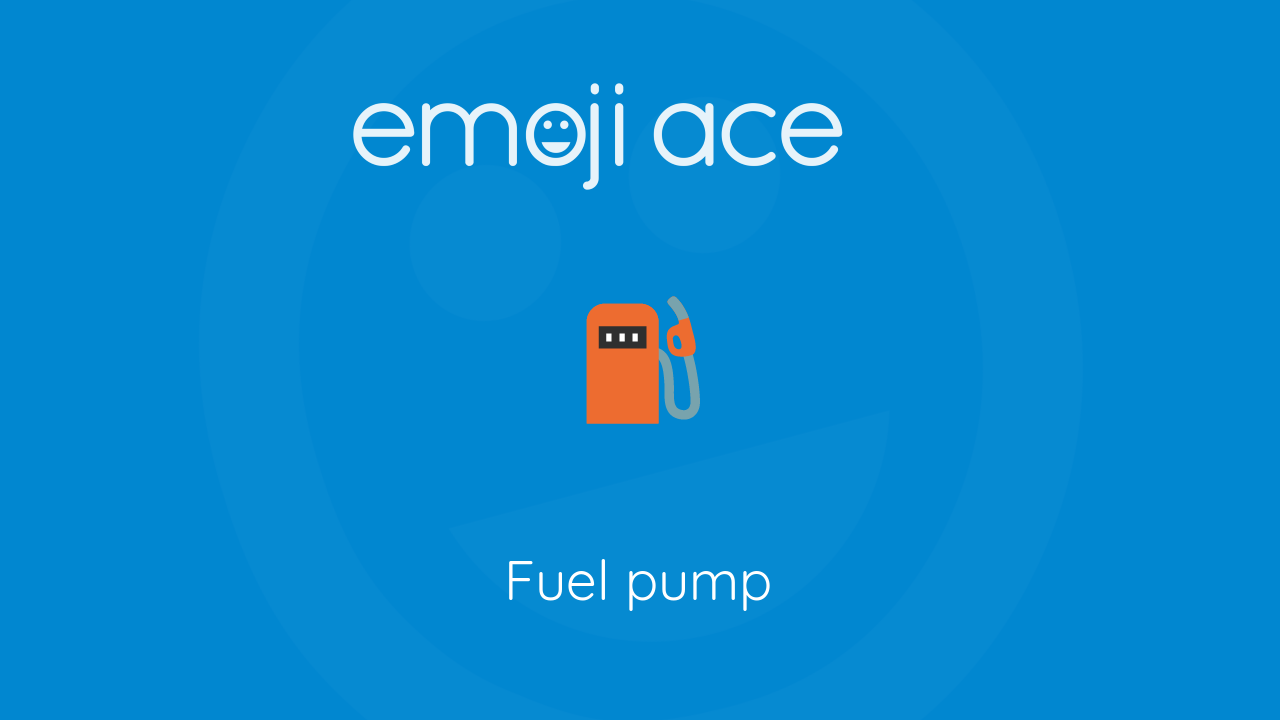 ⛽ Fuel pump Emoji Ace