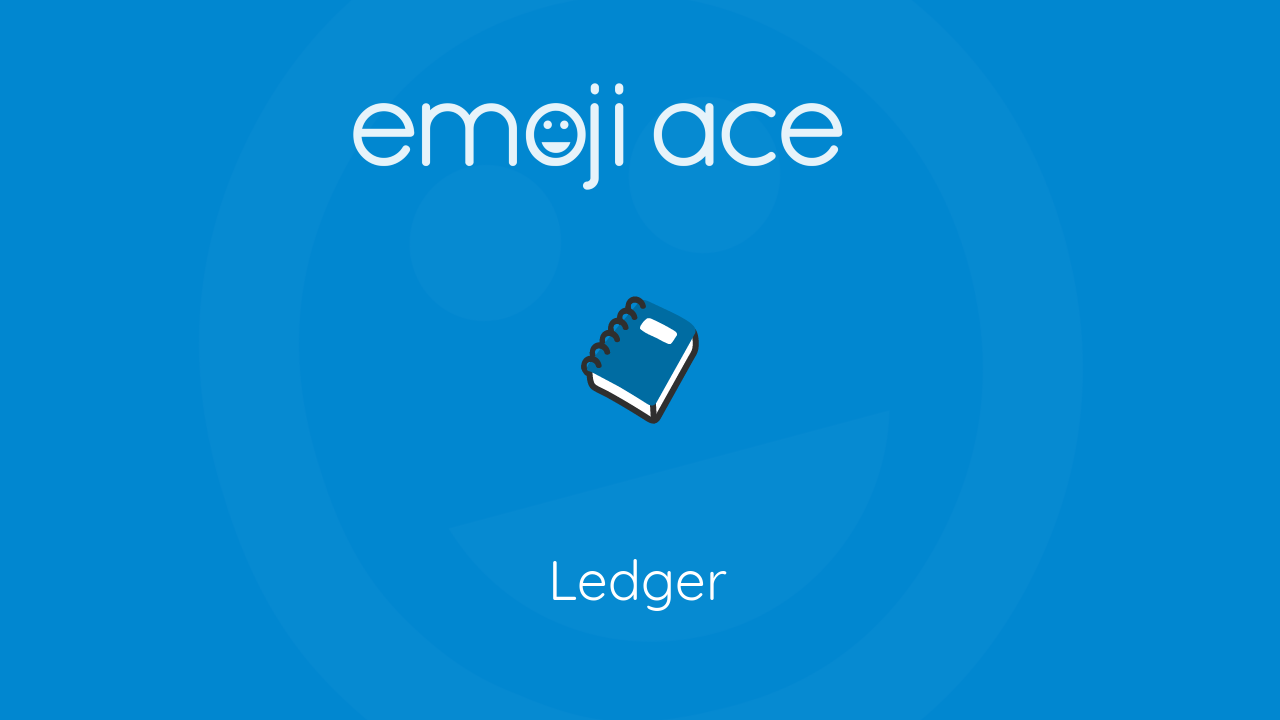 📒 Ledger - Emoji Ace