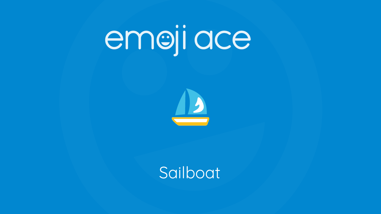 sailboat emoji sailboat emoji ace sailboat emoji sailboat emoji ace
