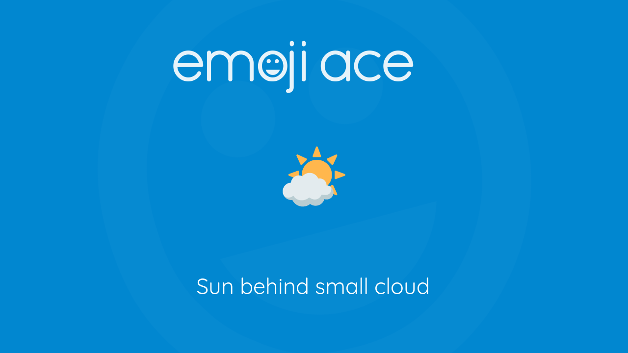 🌤 Sun behind small cloud - Emoji Ace