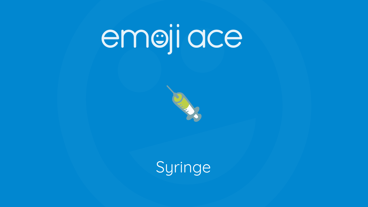 💉 Syringe Emoji Ace