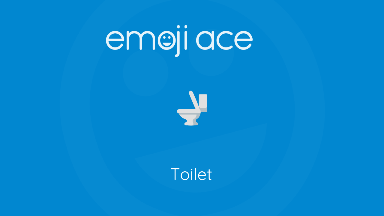 🚽 Toilet Emoji Ace