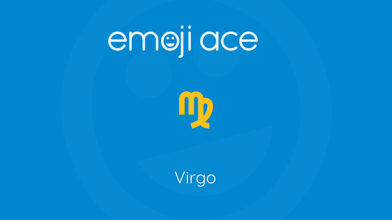 ♍ Virgo Emoji Ace