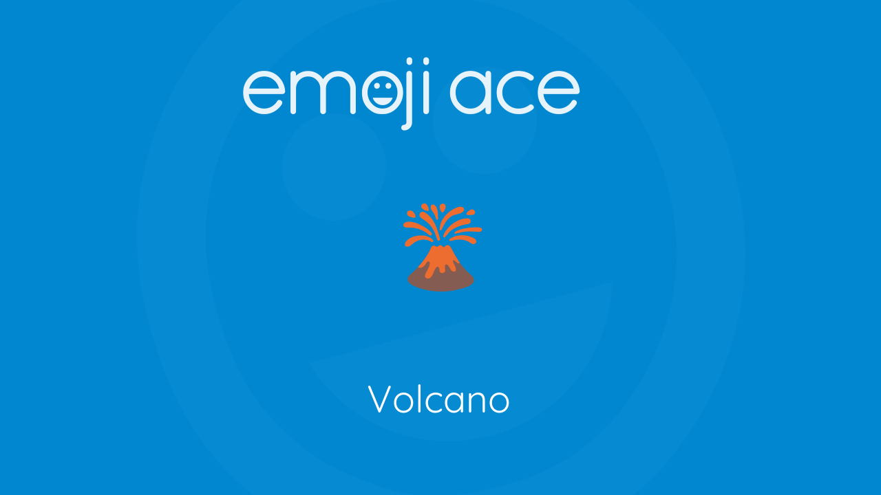 🌋 Volcano Emoji Ace