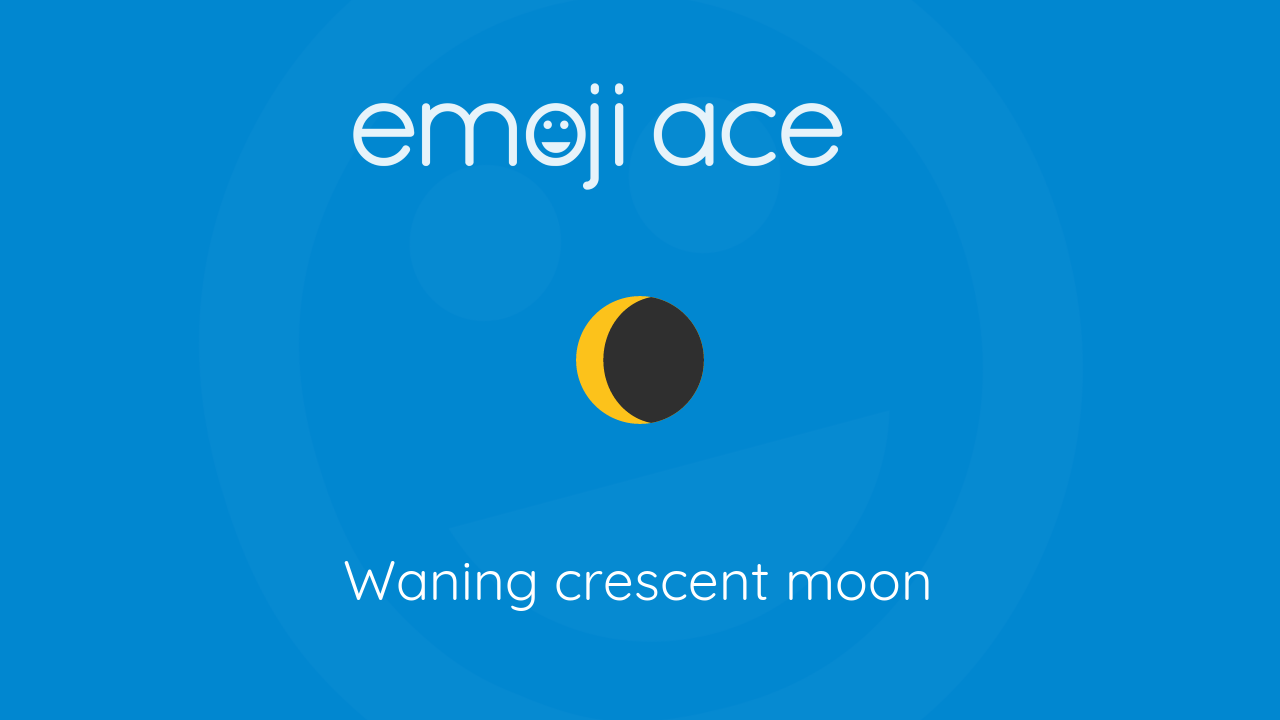 Waning Crescent Moon Emoji Ace waning crescent moon emoji ace