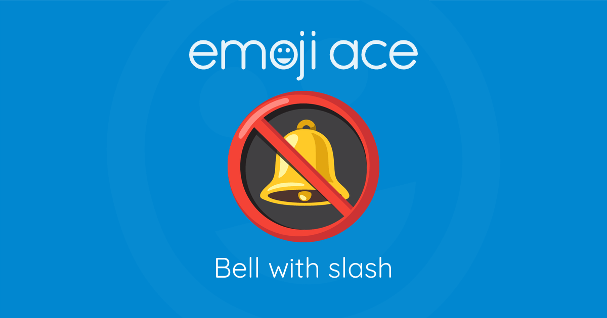 What Does The Bell With The Slash Mean www.emojiace.com