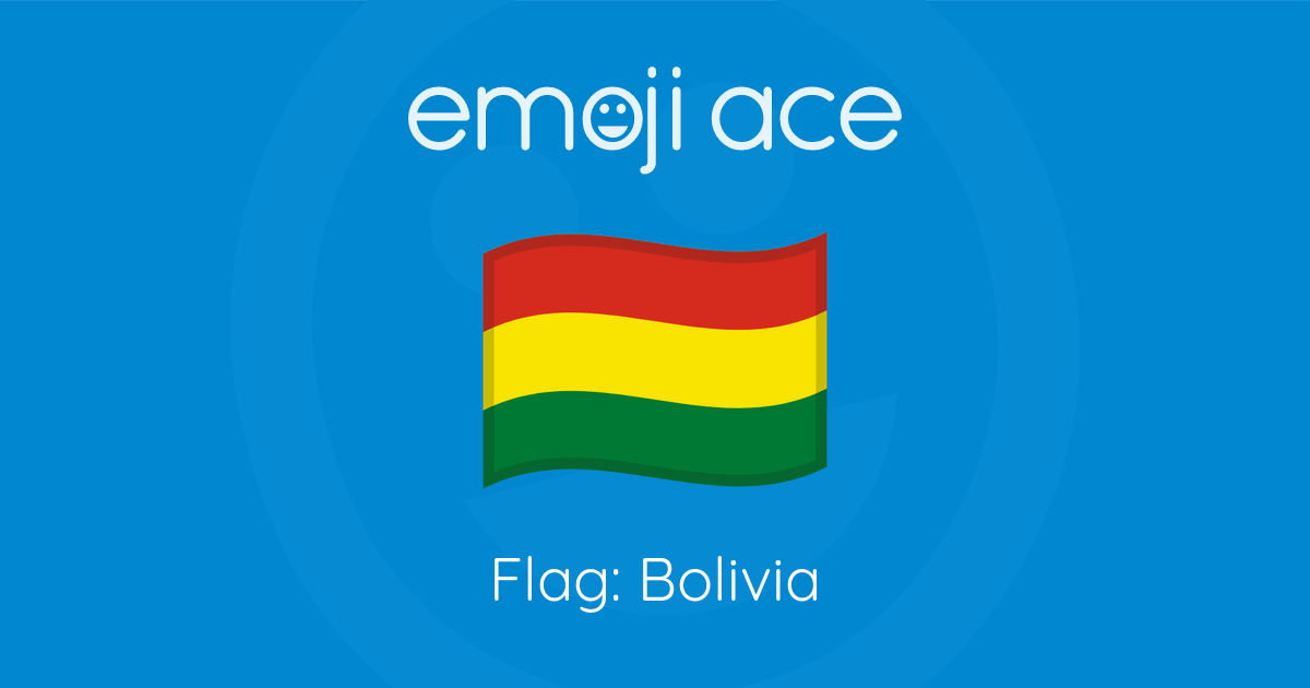 Flag π§π΄ Bolivia Emoji