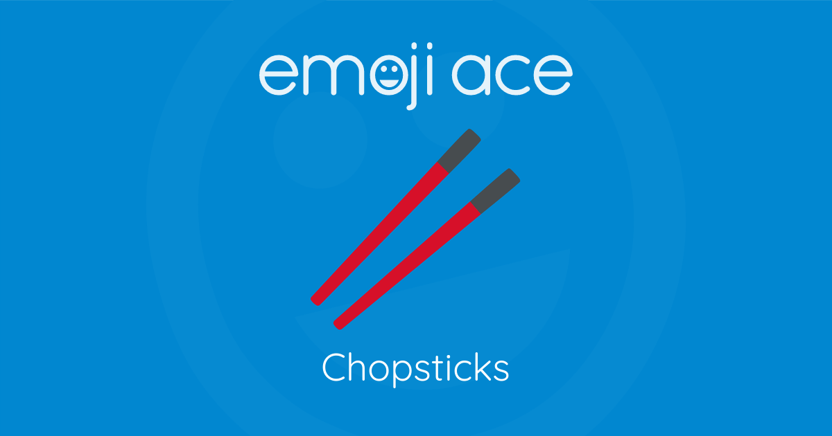 Emoji 🥢 Chopsticks: Meaning and Details