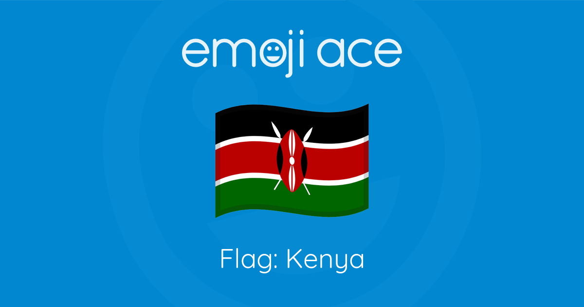Flag 🇰🇪 Kenya Emoji