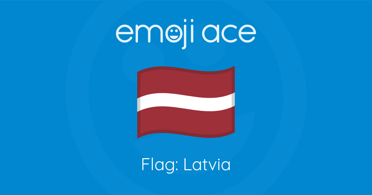 Flag 🇱🇻 Latvia Emoji