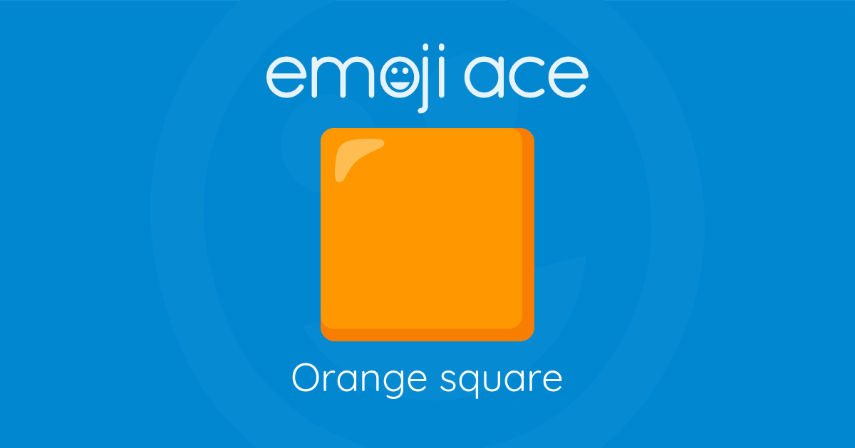🟧 Orange square Emoji Ace