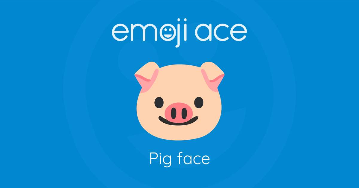 Emoji 🐷 Pig face: Meaning and Details
