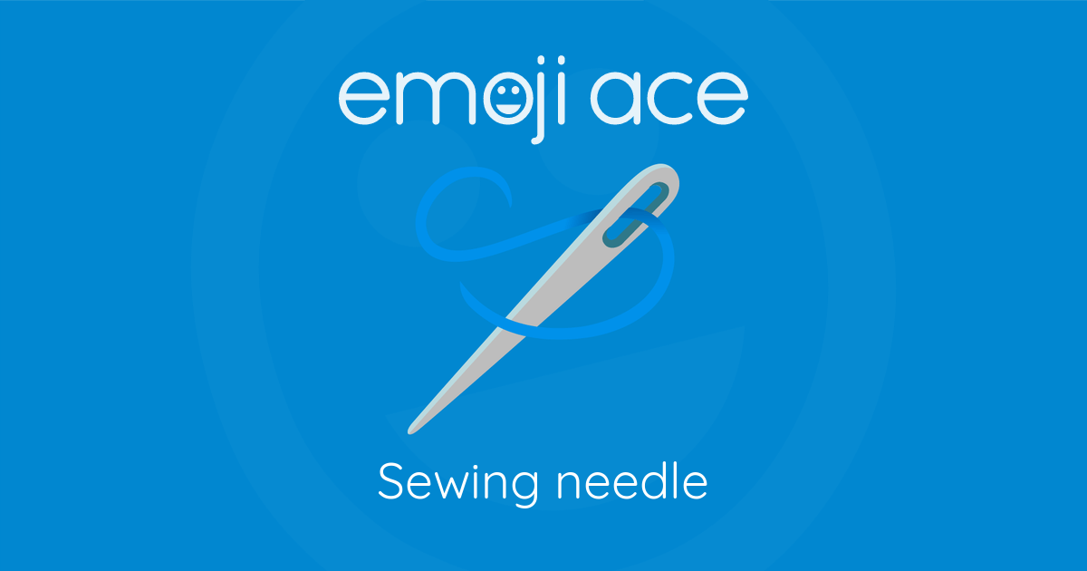 🪡 Sewing needle Emoji Ace