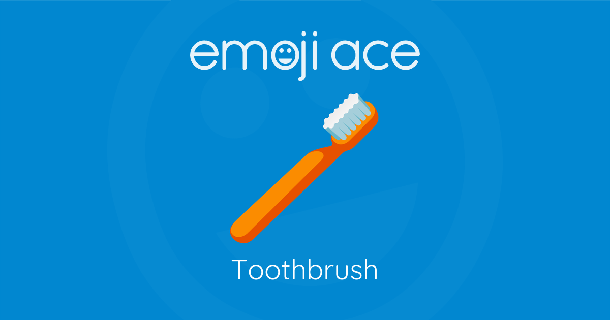 Emoji 🪥 Toothbrush: Meaning and Details