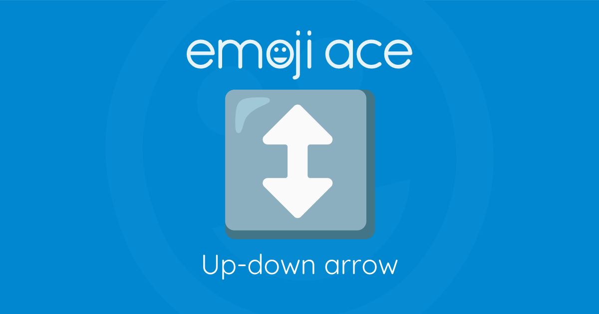 Emoji ↕️ Up-down arrow: Meaning and Details
