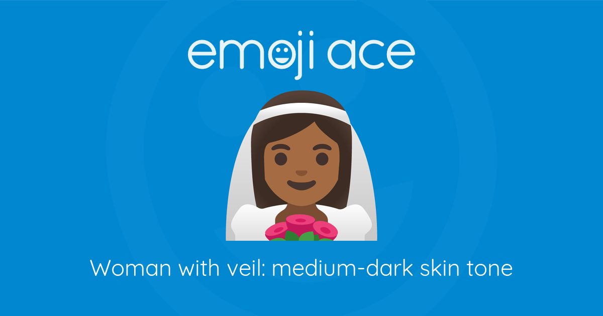 Emoji 👰🏾‍♀️ Woman with veil: medium-dark skin tone: Meaning and Details